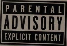 Parental Advisory: Explicit Content